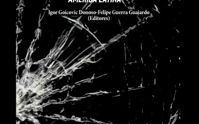 Huellas y marcas indelebles en la historia. Actores y procesos políticos violentos en América Latina